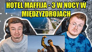 CRAZY COLLAB!! HOTEL MAFFIJA - 3 W NOCY W MIĘDZYZDROJACH - ENGLISH AND POLISH REACTION