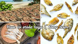 How to store tuyo / daing long term.