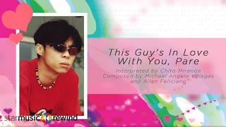 Chito Miranda - This Guy's In Love With You Pare (Audio)