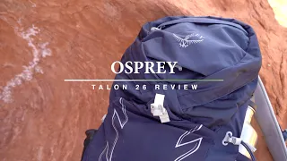 PRODUCT REVIEW : Osprey Talon 26 Pack