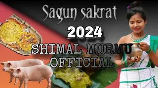 Sagun Sakarat//New Santali video//2024 New Santali_status _#Shimal Murmu Official YouTube channel