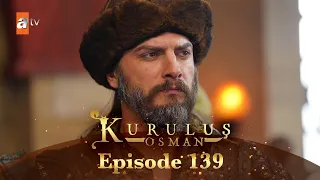 Kurulus Osman Urdu - Season 5 Episode 139