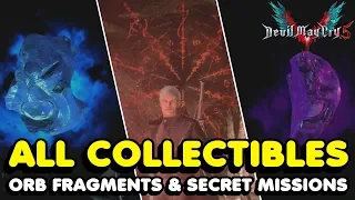 Devil May Cry 5 - All Collectible Locations (Purple/Blue Orb Fragments & Secret Missions) In DMC5