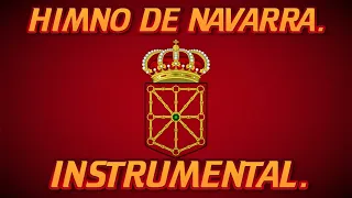 Himno de Navarra (Instrumental)