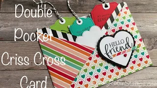 🌈A Super Duper Fun Fold - The Double Pocket Criss Cross Card