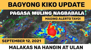 BAGYONG KIKO UPDATE SEPTEMBER 12, 2021