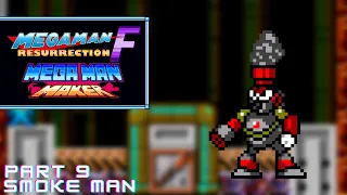 Mega Man F Resurrection (Mega Man Maker) Part 9 - Smoke Man