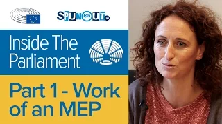 Work of an MEP - Inside the Parliament: Part 1