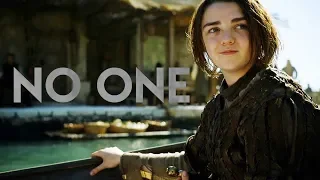 Arya Stark || No One