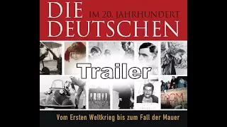 Die Deutschen im 20. Jahrhundert - Trailer