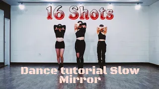 16 Shots — Blackpink cover Dance Tutorial Slow Mirror