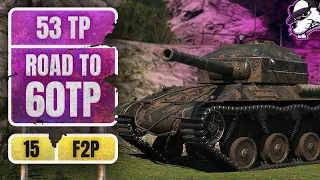 "F2P" Road to 60TP - Folge #14 53TP Full Stock! [World of Tanks - Gameplay - DE]