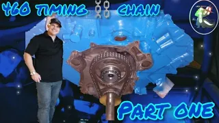 Ford 460 STraight up Timing Chain Cloyes 3079x Part One(Re-Uploaded)