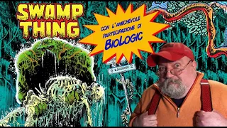 Swamp Thing [feat. BioLogic] - Dalla punta delle radici alla cima delle foglie