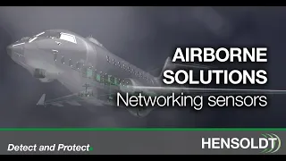 HENSOLDT Airborne Solutions – Networking sensors to control the sky