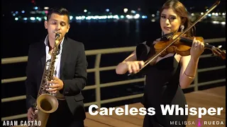 Careless Whisper | George Michael | Violin y Sax