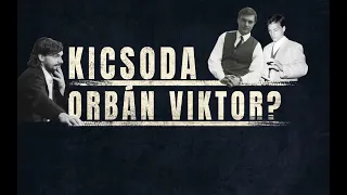 Kicsoda Orbán Viktor? - A hvg360 dokusorozata második részének előzetese