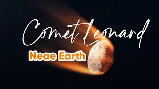 Comet Leonard Near Earth