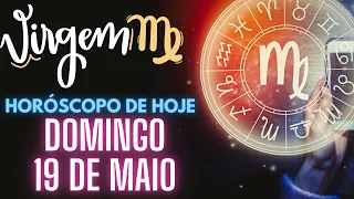 ♍SIGNO DE VIRGEM DE DOMINGO 19 DE MAIO DE 2024.