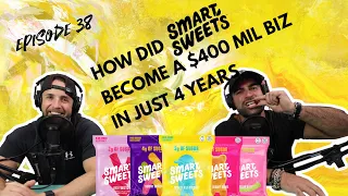 How SmartSweets Became a $400 Million Dollar Business in 4 Years