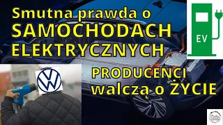 Smutna prawda o autach na prąd. Producenci walczą o życie