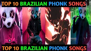 Top 10 Brazilian Phonk Songs 😈 2024 ||| Brazilian Phonk ||| Phonk 2024