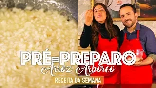 PRÉ-PREPARO DO ARROZ ARBÓREO À "RACHEL APOLLONIO" NA COZINHA COM ISAAC AZAR