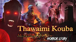 Thawaimi kouba || Manipuri Horror Story || Makhal Mathel Manipur Full Story Collection