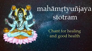 Maha Mrityunjaya stotram | prayer for health and healing | with lyrics | prayer to lord shiva