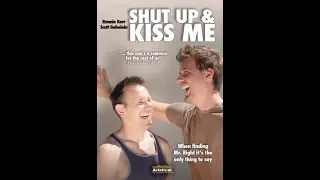 Shut Up and Kiss Me (2014) Film Gay theme