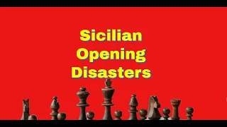 Sicilian Opening Disasters | Tricks, Traps And Blunders 50