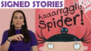 Aaaarrgghh, Spider! by Lydia Monks - Signed Stories - British Sign Language(BSL)/SSE - Read Aloud