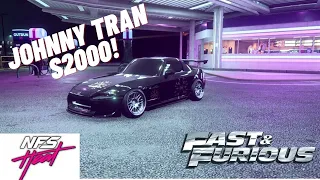 Fast & the Furious / Johnny Tran S2000 / NFS Heat / Stance
