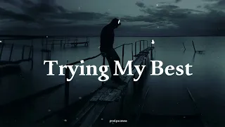 Free Sad Type Beat -"Tryring My Best" | Emotional Piano Type Beat 2024