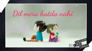 #whatsap#status#lyrics|Dil Mera|Magic song|Mr. n Mrs narula|Use headphone|feel the music❤