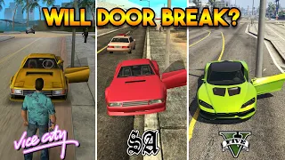 WILL THE DOOR BREAK IN EVERY GTA GAME? (GTA 5, GTA 4, SAN ANDREAS, VICE CITY, GTA 3)