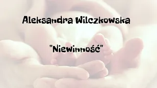 Aleksandra Wilczkowska,  Niewinność (piosenka)