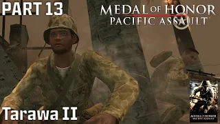 Tarawa 2 | Medal of Honor: Pacific Assault (2004) | Part 13 | The End