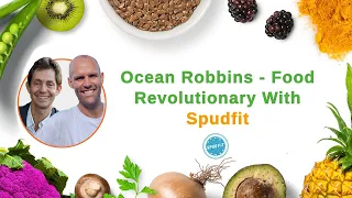 Ocean Robbins - Food Revolutionary