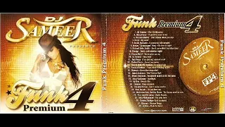 Dj Sameer - Funk Premium Vol 4 (CD) 01 - Intro