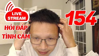 💥Live Stream Gỡ Rối Tơ Lòng ... Thòng 154