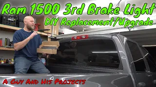 Ram 1500 3rd Brake Light Replacement and Upgrade!