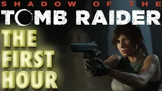 Shadow of the Tomb Raider Gameplay - First Hour - Part 1 (No Commentary)