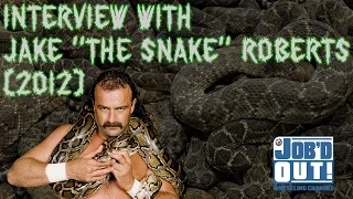 A Chat with Jake The Snake Roberts (Shoot Interview) (JOB'd Out)