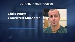 Chris Watts Prison Confession Part 2