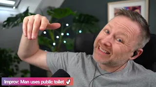 Limmy Improv: Man Uses Public Toilet [2023-01-30]