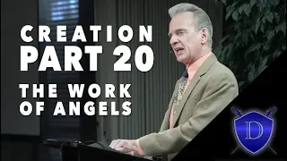 Doctrine of Creation Part 20: The Work of Angels