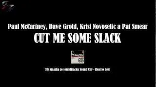 Paul McCartney, Dave Grohl, Krist Novoselic & Pat Smear -- Cut Me Some Slack (30s ukázka)