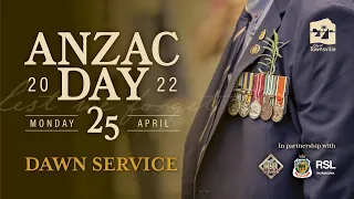 Anzac Day 2022 Dawn Service  - LIVE STREAM