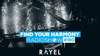 Andrew Rayel & Robert Nickson - Find Your Harmony Radioshow #180